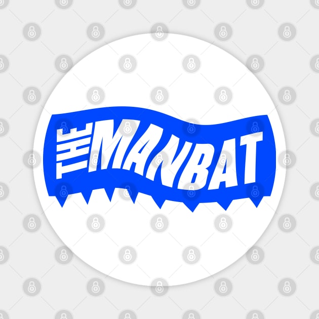 The Manbat Magnet by Fresh! Printsss ™